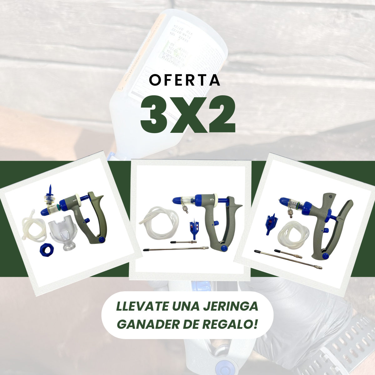 Promo 3x2 Jeringas GANADER® de Flujo Continuo